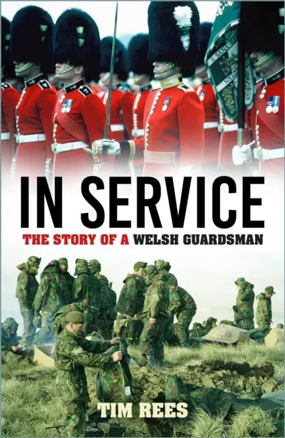 V službe - Príbeh waleského gardistu - In Service - The Story of a Welsh Guardsman