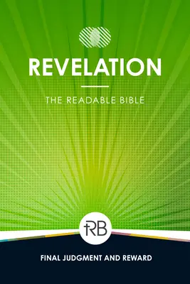 Čítateľná Biblia: Jób: Zjavenie Jána - The Readable Bible: Revelation