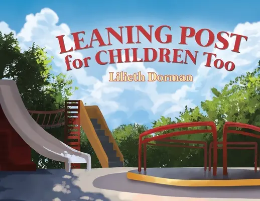 Šikmá plocha aj pre deti - Leaning Post For Children Too