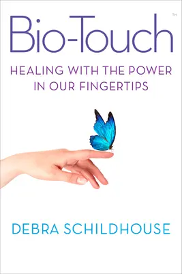 Biotouch: Liečenie pomocou sily v našich prstoch - Biotouch: Healing with the Power in Our Fingertips