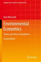 Ekonomika životného prostredia: Teória a politika v rovnováhe - Environmental Economics: Theory and Policy in Equilibrium