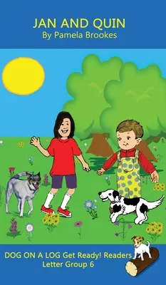 Jan a Quin (Trieda a domov): (Písmenková skupina 6 zo série Systematic Decodable) - Jan and Quin (Classroom and Home): Sound-Out Phonics Reader (Letter Group 6 of a Systematic Decodable Series)