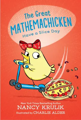 Veľká matematická sliepka 2: Majte deň plátok - The Great Mathemachicken 2: Have a Slice Day