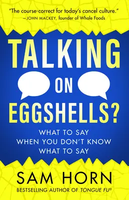 Rozprávanie na vaječných škrupinách: Mäkké zručnosti pre ťažké rozhovory - Talking on Eggshells: Soft Skills for Hard Conversations