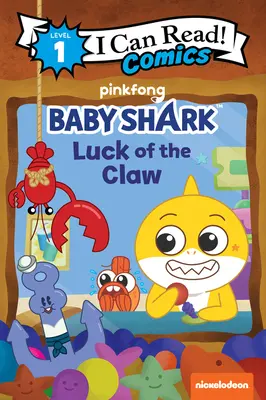 Baby Shark: Šťastie z pazúrov - Baby Shark: Luck of the Claw