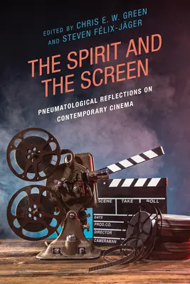 Duch a obrazovka: Pneumatologické úvahy o súčasnom filme - The Spirit and the Screen: Pneumatological Reflections on Contemporary Cinema