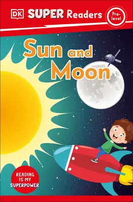 DK Super Readers Pre-Level Slnko a mesiac - DK Super Readers Pre-Level Sun and Moon