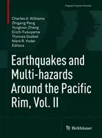 Zemetrasenia a viacnásobné nebezpečenstvá v okolí Tichého oceánu, zväzok II - Earthquakes and Multi-Hazards Around the Pacific Rim, Vol. II