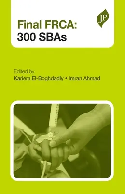 Záverečná FRCA: 300 SBA - Final FRCA: 300 SBAs
