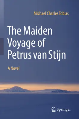 Panenská plavba Petrusa Van Stijna - The Maiden Voyage of Petrus Van Stijn