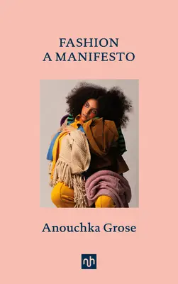 Móda: Manifest - Fashion: A Manifesto