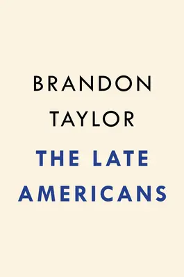 The Late Americans