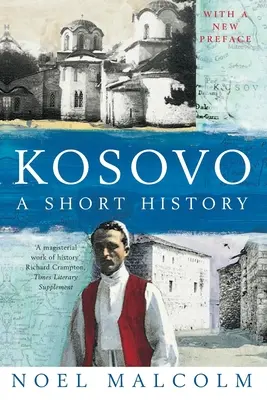 Kosovo: krátke dejiny - Kosovo: a Short History