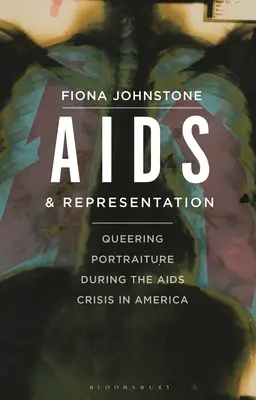 AIDS a reprezentácia: Queering Portraiture during AIDS Crisis in America (Queering portrétovania počas krízy AIDS v Amerike) - AIDS and Representation: Queering Portraiture During the AIDS Crisis in America