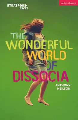 Nádherný svet disociácie - The Wonderful World of Dissocia