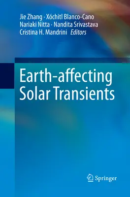 Slnečné prechodné javy ovplyvňujúce Zem - Earth-Affecting Solar Transients