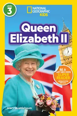 National Geographic Readers: Kráľovná Alžbeta II (L3) - National Geographic Readers: Queen Elizabeth II (L3)