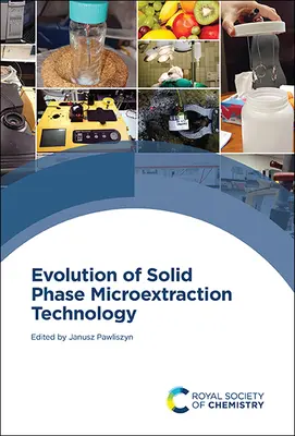 Vývoj technológie mikroextrakcie tuhou fázou - Evolution of Solid Phase Microextraction Technology