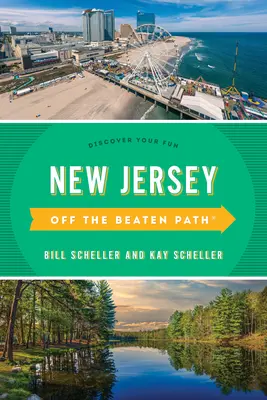 New Jersey mimo vychodených ciest(r): Objavte svoju zábavu - New Jersey Off the Beaten Path(r): Discover Your Fun