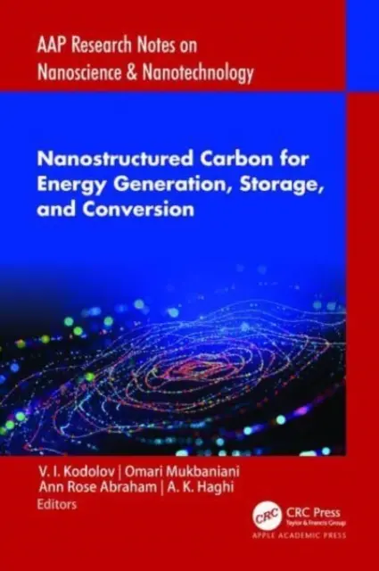 Nanostrukturovaný uhlík na výrobu, skladovanie a premenu energie - Nanostructured Carbon for Energy Generation, Storage, and Conversion