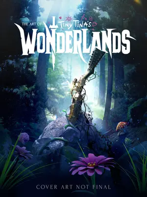 Umenie Tiny's Wonderlands - The Art of Tiny Tina's Wonderlands