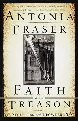 Viera a zrada: Príbeh sprisahania so strelným prachom - Faith and Treason: The Story of the Gunpowder Plot