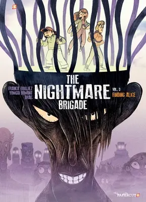 Nightmare Brigade Vol. 3: Finding Alice