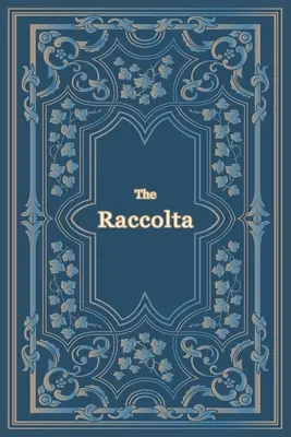Raccolta - veľký výtlačok - The Raccolta - Large Print