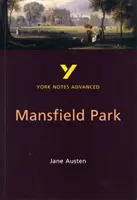 Mansfield Park: 2023 a 2024: poznámky pre pokročilých všetko, čo potrebujete na dobehnutie, štúdium a prípravu na skúšky a hodnotenia - Mansfield Park: York Notes Advanced everything you need to catch up, study and prepare for and 2023 and 2024 exams and assessments