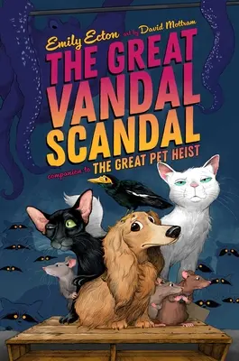 Veľký vandalský škandál - The Great Vandal Scandal