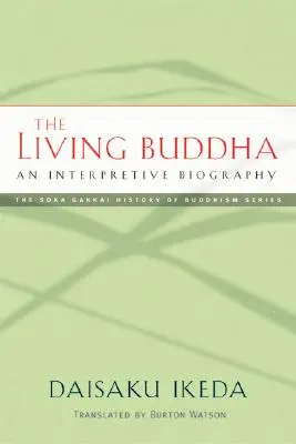 Živý Budha: Interpretačný životopis - The Living Buddha: An Interpretive Biography