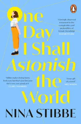 Jedného dňa ohromím svet - One Day I Shall Astonish the World