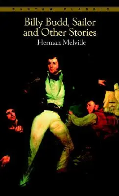 Billy Budd, námorník a iné príbehy - Billy Budd, Sailor, and Other Stories