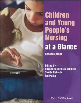 Ošetrovateľstvo detí a mládeže v skratke - Children and Young People's Nursing at a Glance