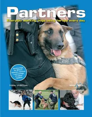 Každodenné pracovné psy sú hrdinami každý deň - Partners: Everyday Working Dogs Being Heroes Every Day