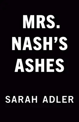 Popol pani Nashovej - Mrs. Nash's Ashes