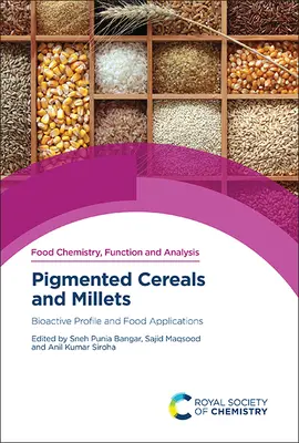 Pigmentované obilniny a proso: Bioaktívny profil a použitie v potravinách - Pigmented Cereals and Millets: Bioactive Profile and Food Applications