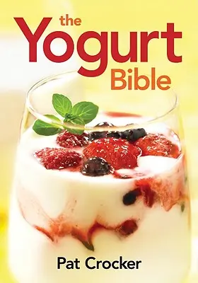Jogurtová biblia - The Yogurt Bible