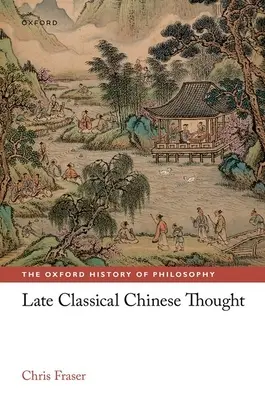 Neskoré klasické čínske myslenie - Late Classical Chinese Thought