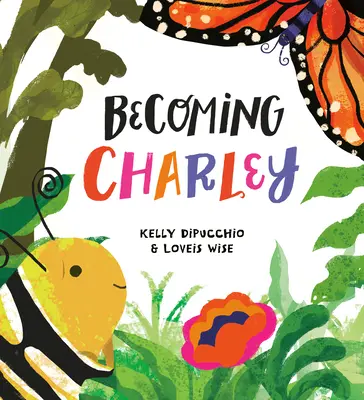 Stať sa Charleym - Becoming Charley