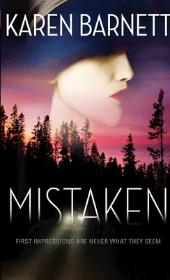 Omyl: Prvý dojem nikdy nie je taký, ako sa zdá - Mistaken: First Impressions Are Never What They Seem