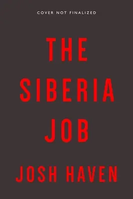 Práca na Sibíri - The Siberia Job