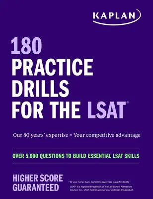 180 cvičení na Lsat: Viac ako 5 000 otázok na vybudovanie základných zručností pre LSAT - 180 Practice Drills for the Lsat: Over 5,000 Questions to Build Essential LSAT Skills