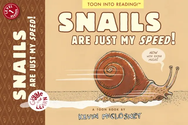 Slimáci sú len moja rýchlosť! Hračkárska úroveň 1 - Snails Are Just My Speed!: Toon Level 1
