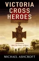Hrdinovia Viktóriinho kríža - Victoria Cross Heroes