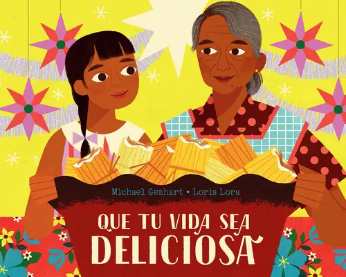 Que Tu Vida Sea Deliciosa / Nech je tvoj život chutný - Que Tu Vida Sea Deliciosa / May Your Life Be Deliciosa
