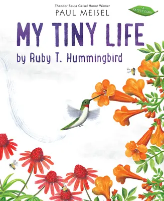 Môj maličký život od Ruby T. Hummingbird - My Tiny Life by Ruby T. Hummingbird