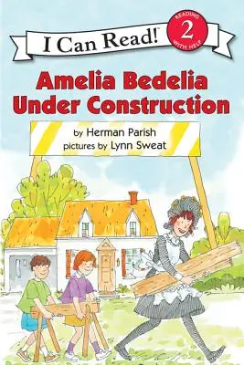 Amelia Bedelia vo výstavbe - Amelia Bedelia Under Construction
