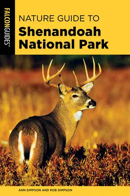 Sprievodca prírodou Národného parku Shenandoah - Nature Guide to Shenandoah National Park