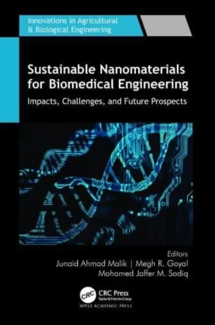 Udržateľné nanomateriály pre biomedicínske inžinierstvo: Vplyv, výzvy a vyhliadky do budúcnosti - Sustainable Nanomaterials for Biomedical Engineering: Impacts, Challenges, and Future Prospects